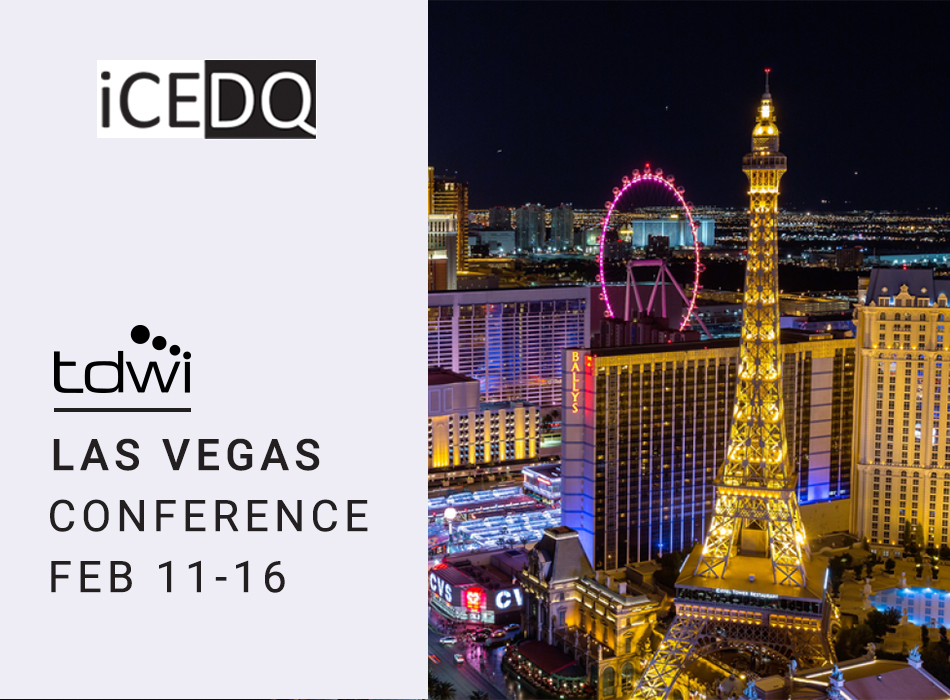 iCEDQ At TDWI Las Vegas Conference Booth 204, Feb 1314 2018