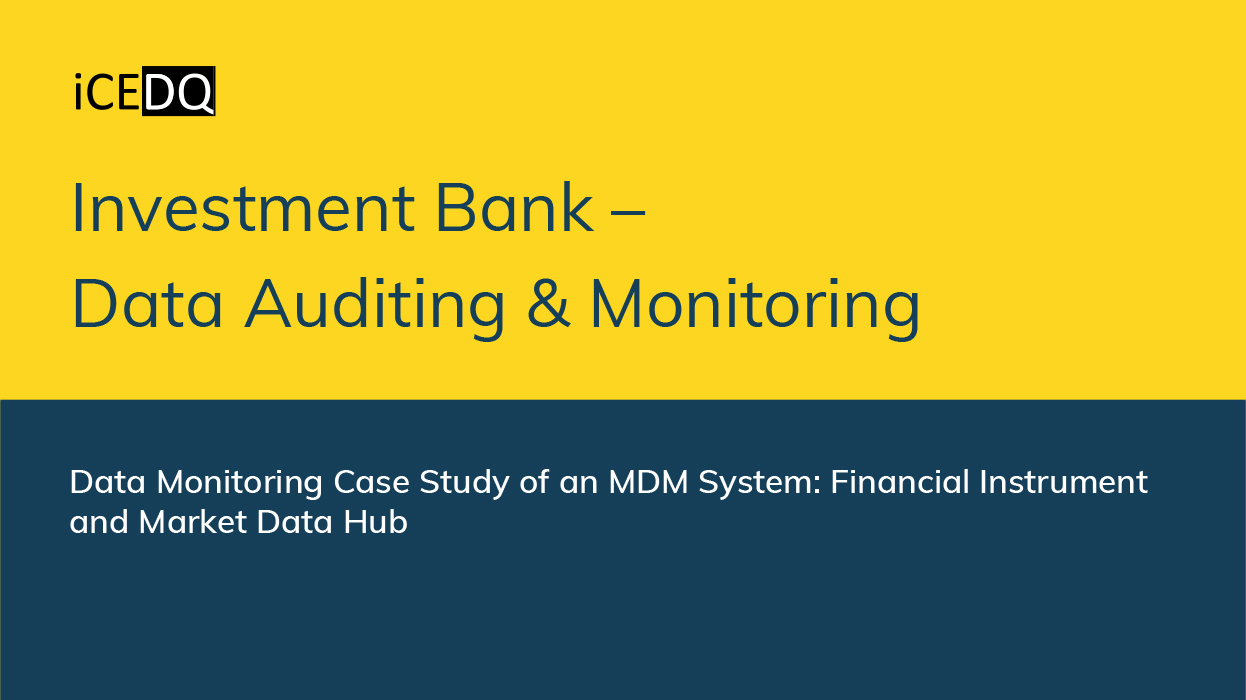 Data Monitoring Case Study of an MDM System-iCEDQ
