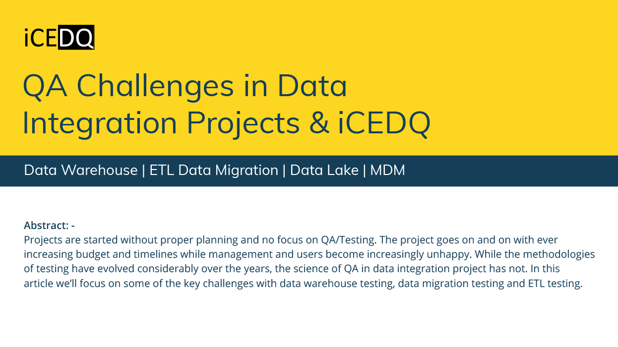 QA Challenges in Data Integration Projects & iCEDQ