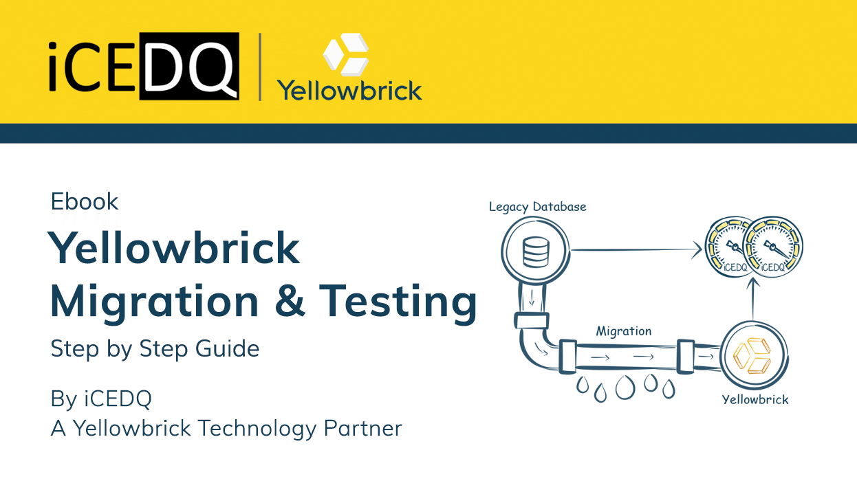 Yellowbricks Migration and Testing Guide-iCEDQ eBook