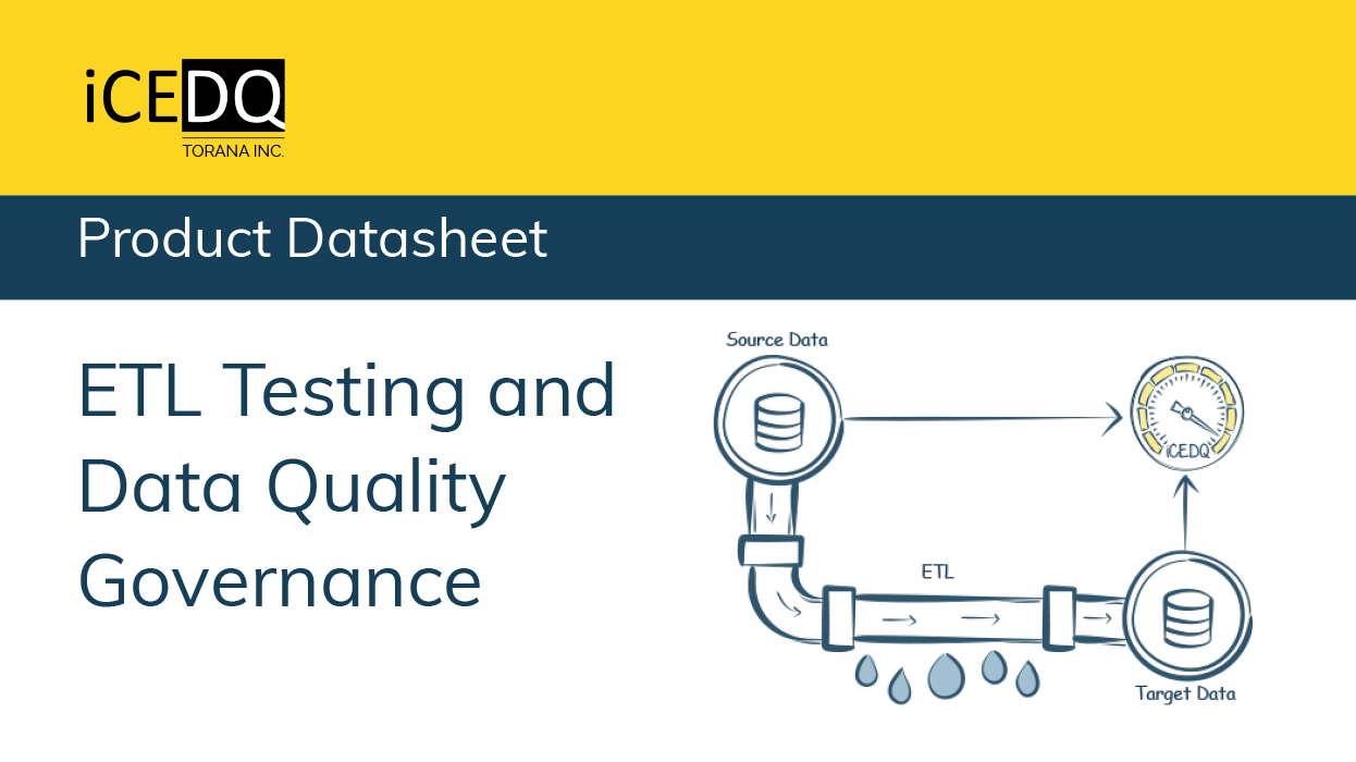 ETL Testing and Data Quality Govenance - iCEDQ