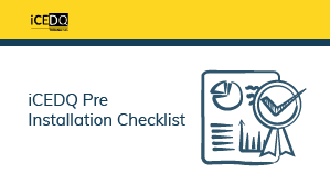 iCEDQ Pre Installation Checklist