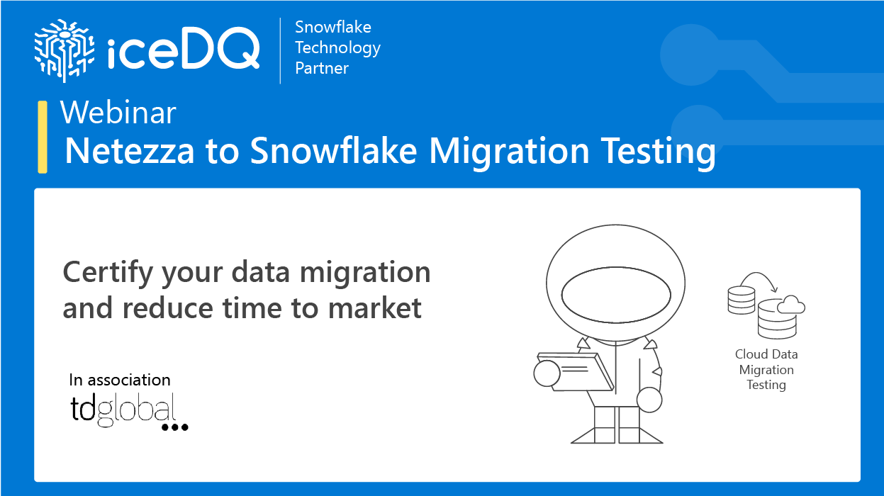 Netezza to Snowflake Migration Testing1247x700-iceDQ