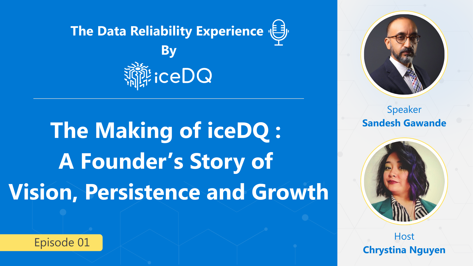 Ep 01: The Making of iceDQ – A Founder’s Story of Vision & Execution