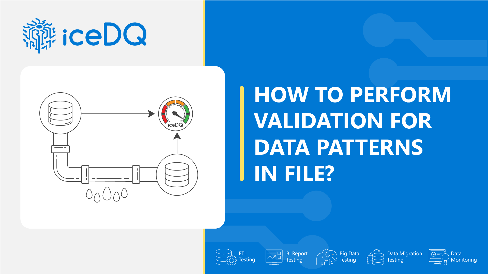 How to Perform Validations for Data Patterns in File?