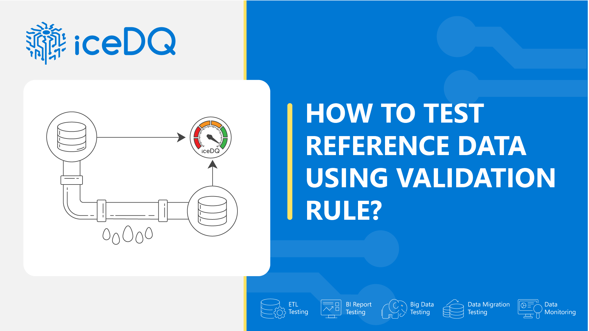 How to test Reference Data using Validation Rule in iceDQ