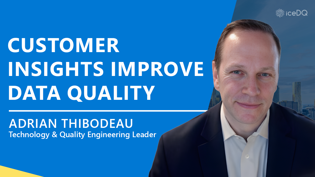 Data Quality & Customer Journey Insights with Adrian Thibodeau